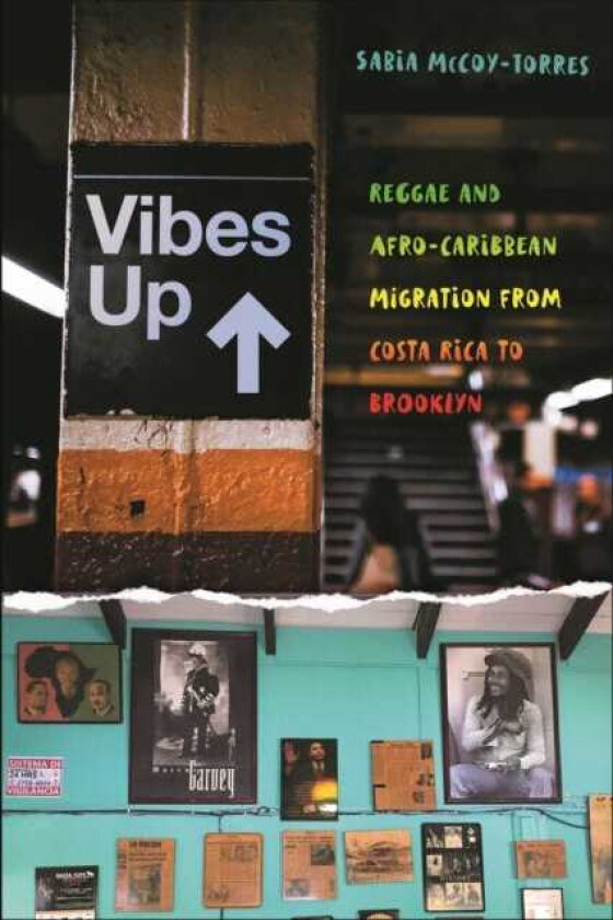 Vibes Up Reggae and AfroCaribbean Migration from Costa Rica to Brooklyn