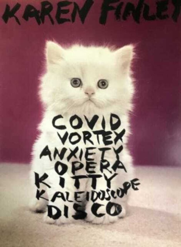 COVID Vortex Anxiety Opera Kitty Kaleidoscope Disco