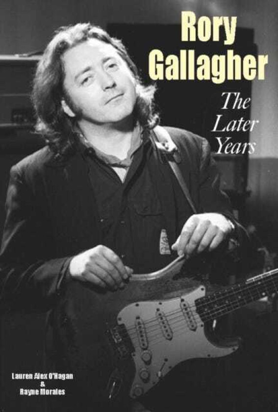 Rory Gallagher The Later Years