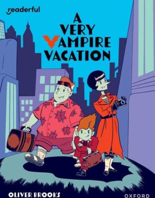 Readerful Independent Library: Oxford Reading Level 19: A Very Vampire Vacation