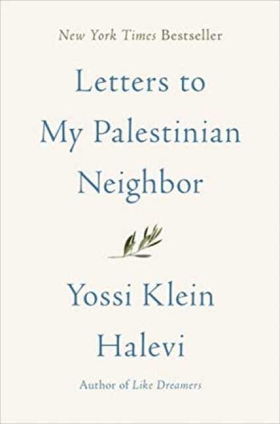 Letters to My Palestinian Neighbor