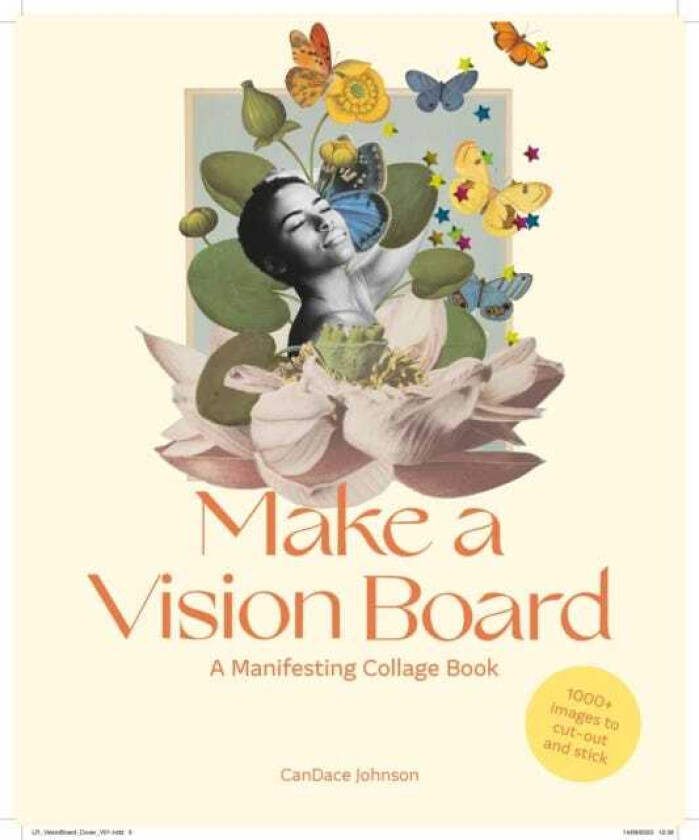 Make a Vision Board A Manifesting Collage Book