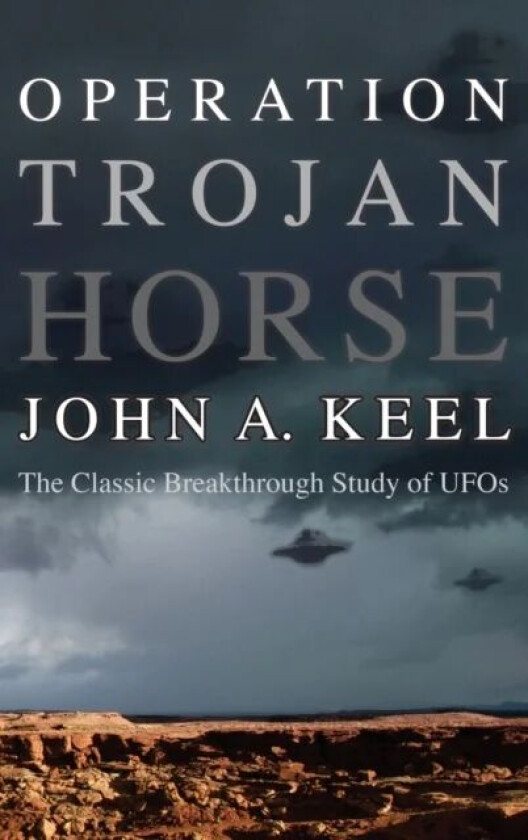 Operation Trojan Horse av John a Keel