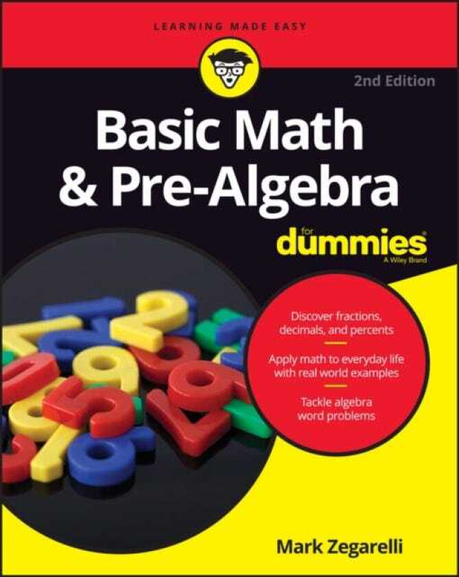 Basic Math & PreAlgebra For Dummies