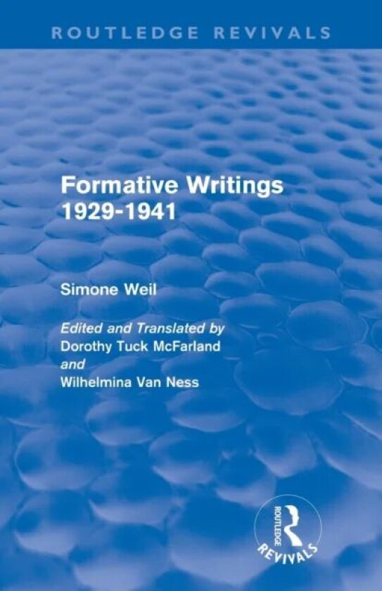 Formative Writings (Routledge Revivals) av Simone Weil