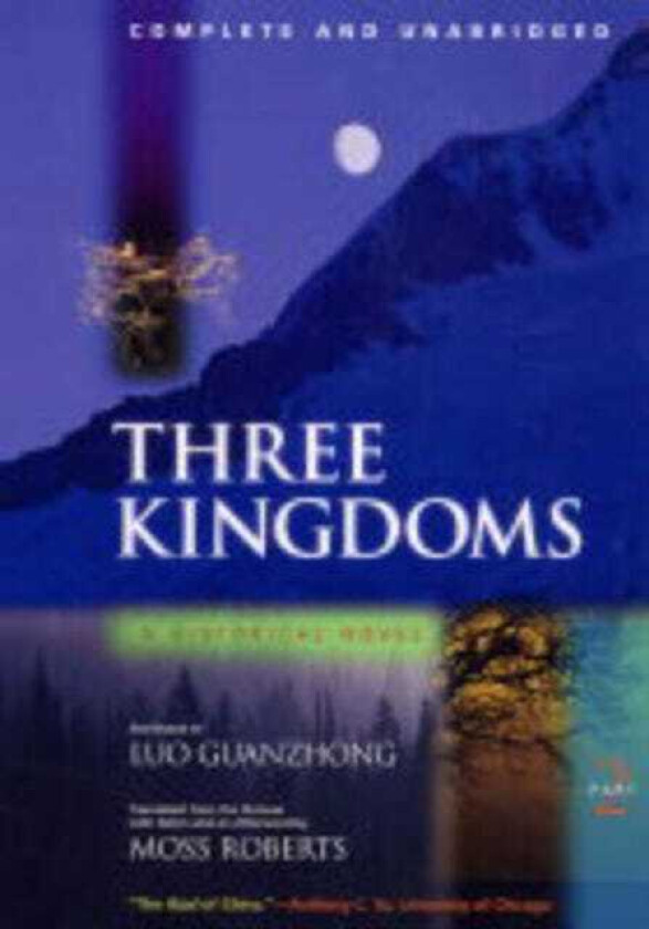 Three Kingdoms, A Historical Novel Complete and Unabridged