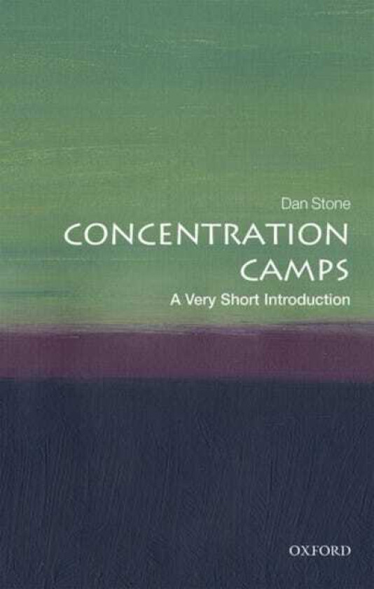 Concentration Camps A Very Short Introduction