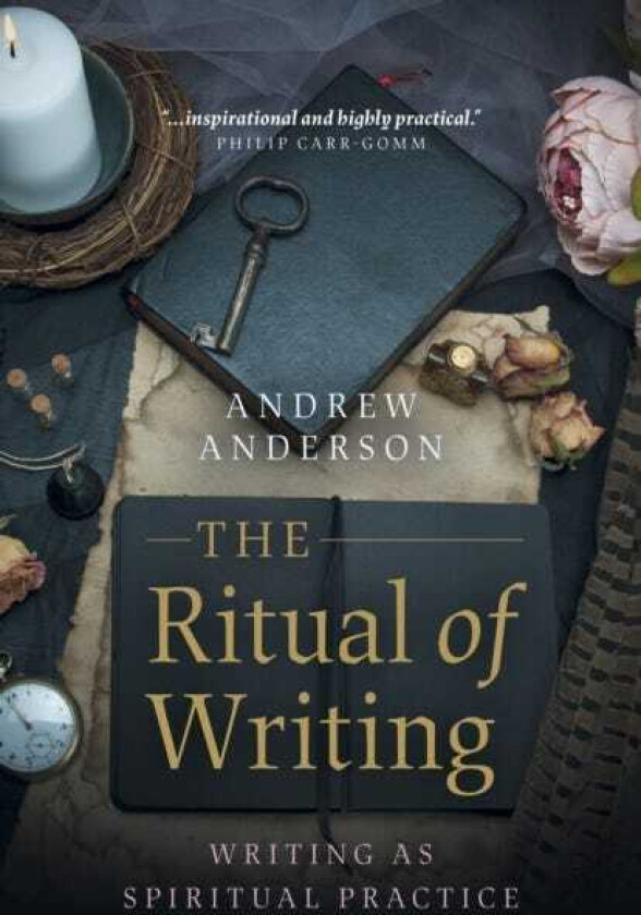 Ritual of Writing, The Writing as Spiritual Practice