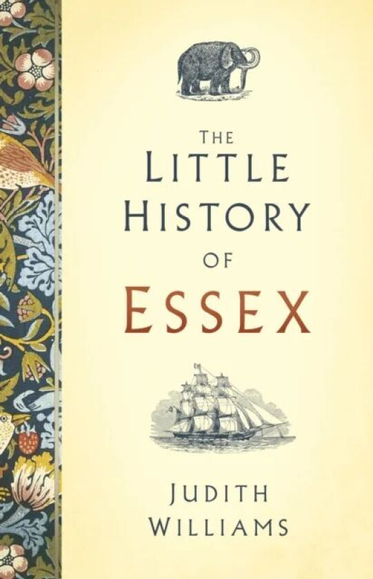 The Little History of Essex av Judith Williams