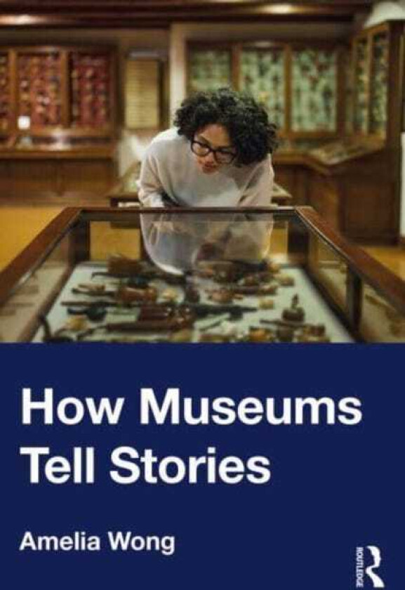 How Museums Tell Stories