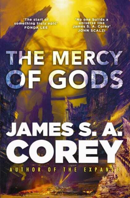 The Mercy of Gods The spectacular new space opera from the master of SF