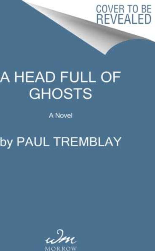 A Head Full of Ghosts A Novel