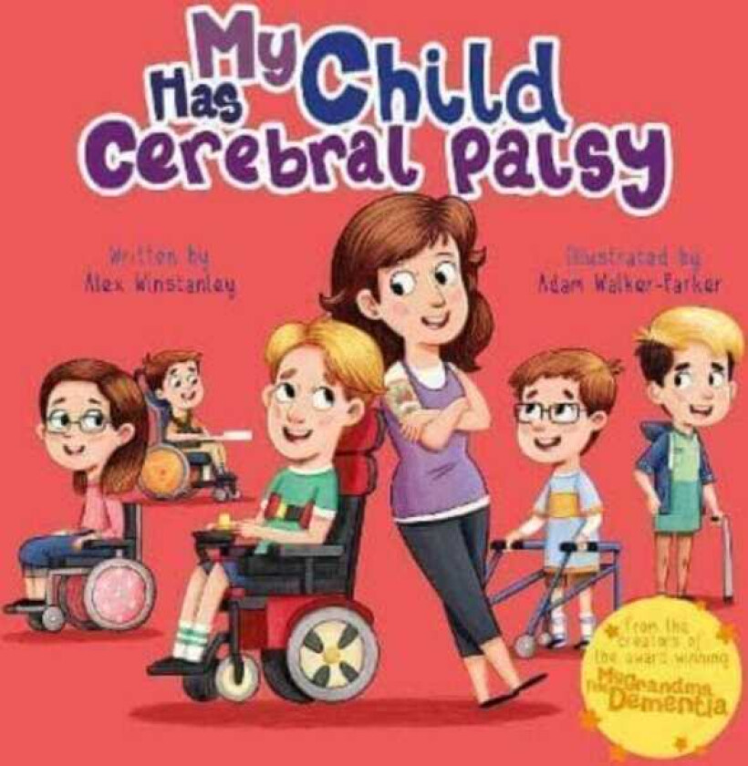 My Child Has Cerebral Palsy