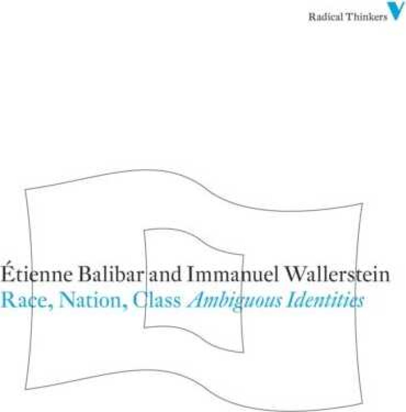 Race, Nation, Class Ambiguous Identities