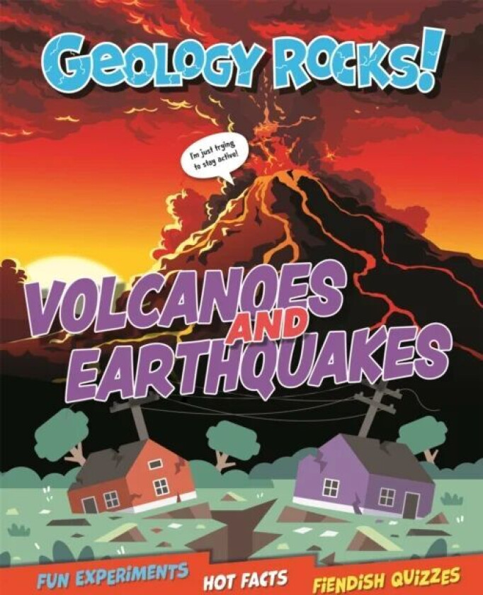 Geology Rocks!: Earthquakes and Volcanoes av Claudia Martin