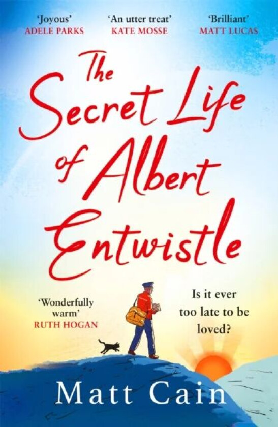 The Secret Life of Albert Entwistle av Matt Cain