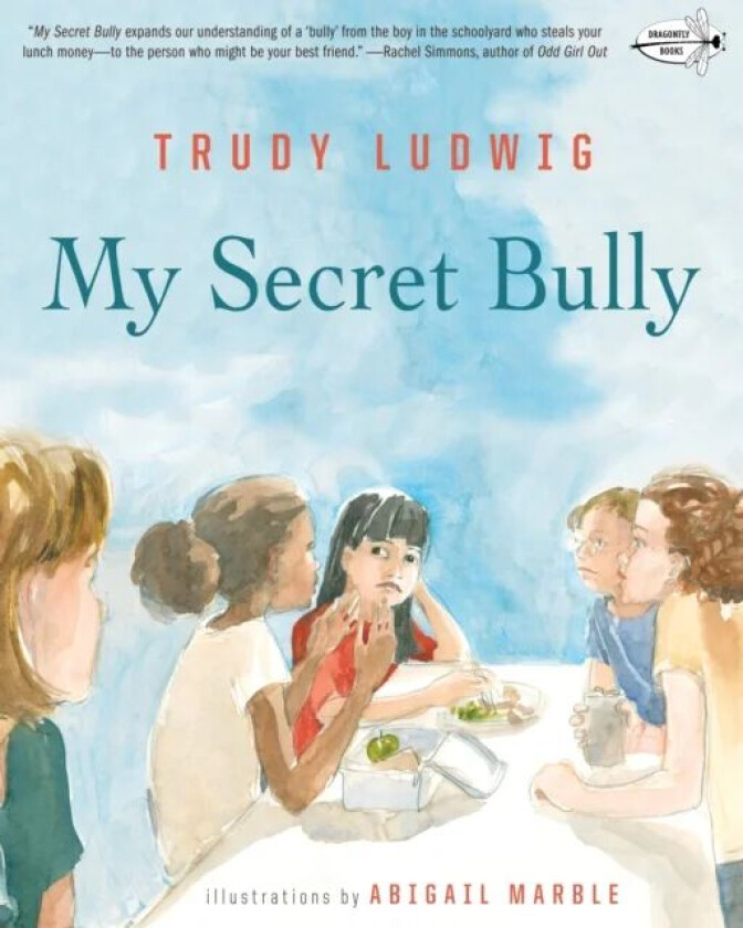 My Secret Bully av Trudy Ludwig