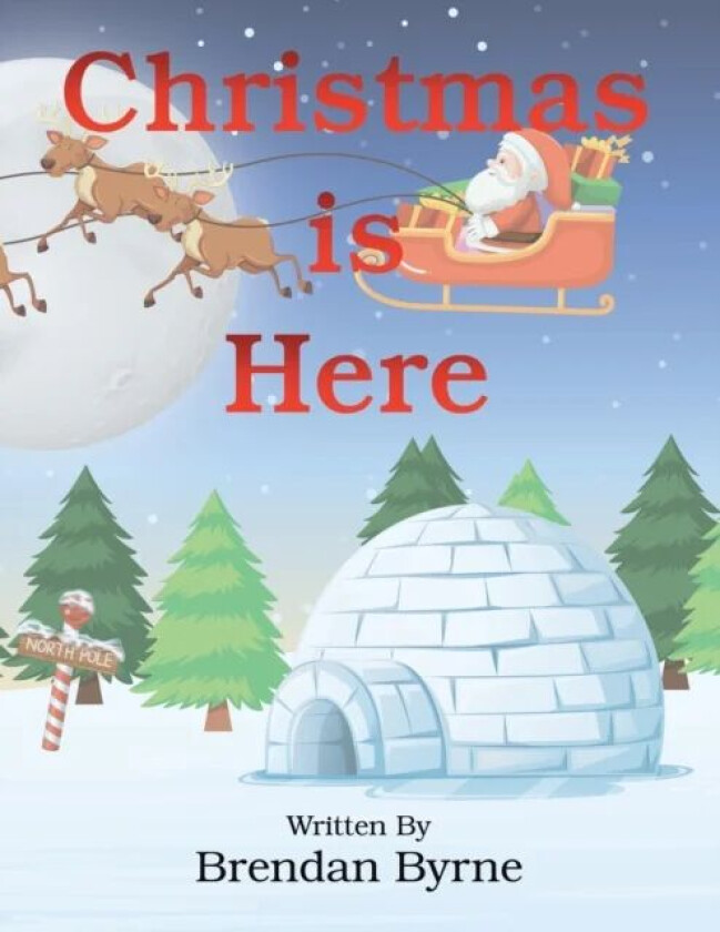 Christmas Is Here av Brendan Byrne