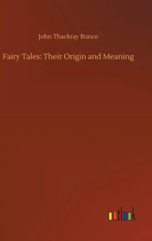 Fairy Tales av John Thackray Bunce