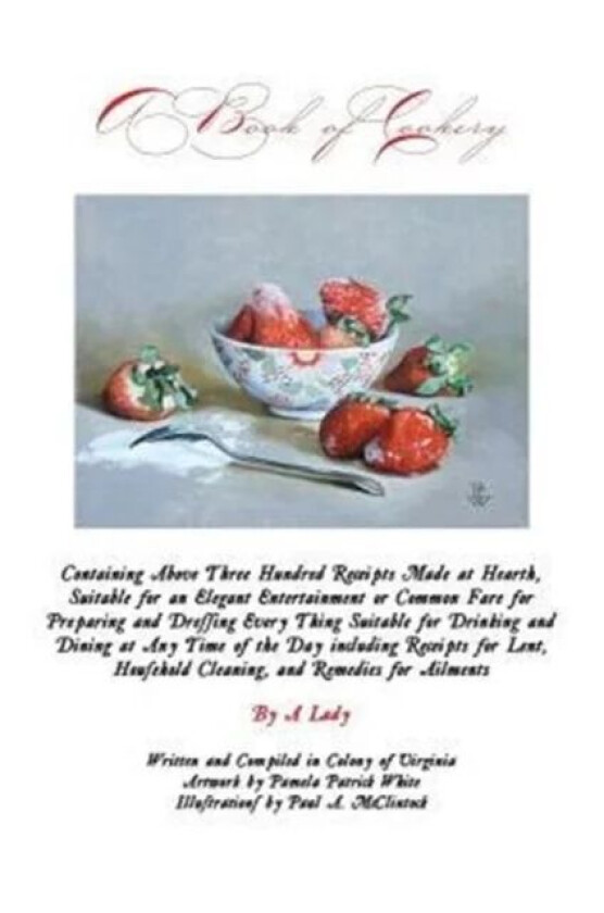 A Book of Cookery av Kimberly K Walters