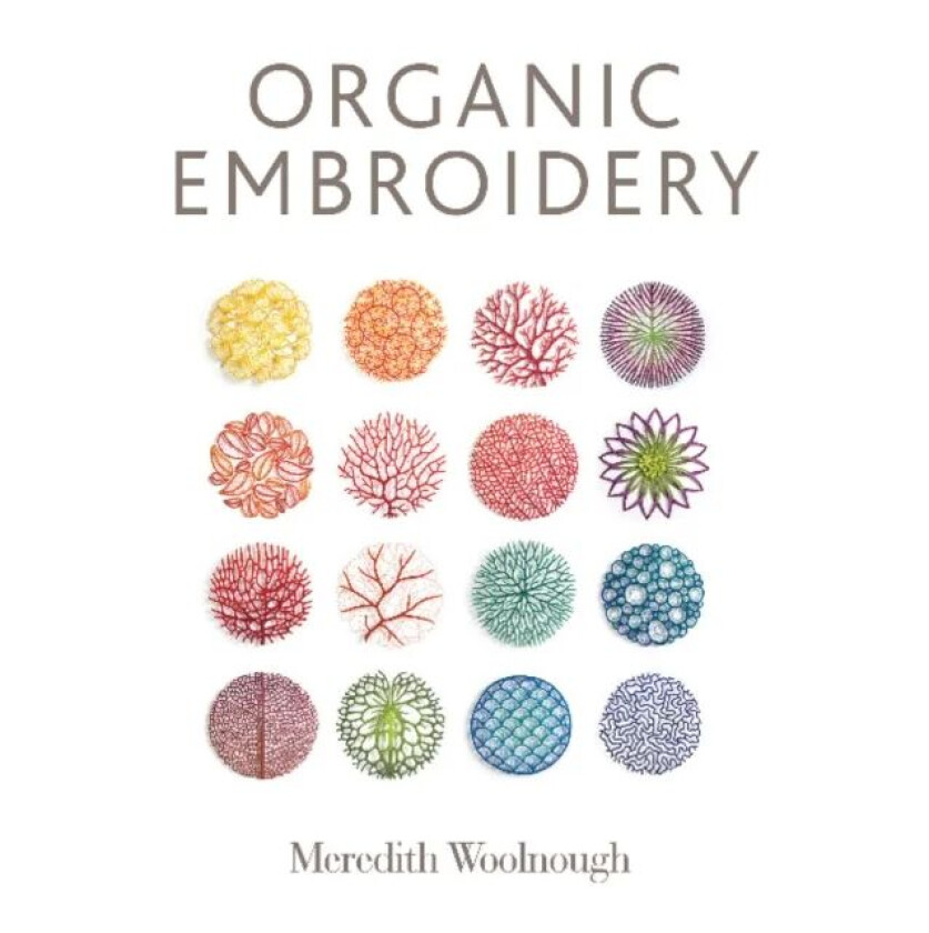 Organic Embroidery av Meredith Woolnough