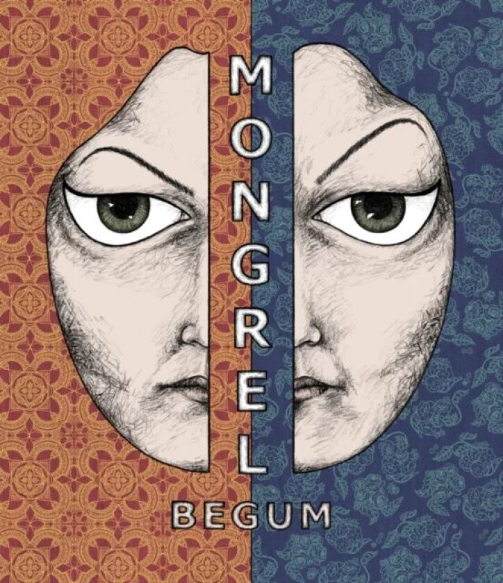Mongrel av Sayra Begum