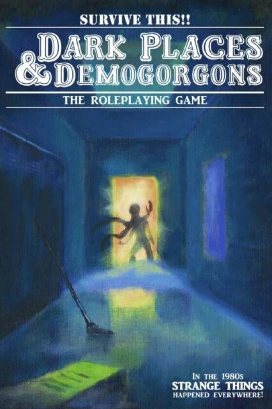 Dark Places And Demogorgons (Soft Cover) av Eric Bloat, Josh Palmer