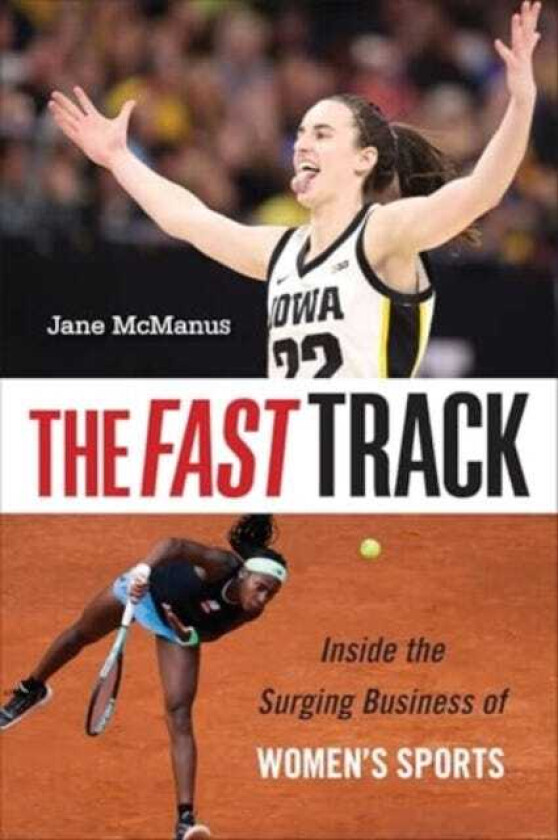The Fast Track Inside the Surging Business of Women's Sports