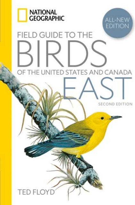 National Geographic Field Guide to the Birds of the United States and Canada—East, 2nd Edition