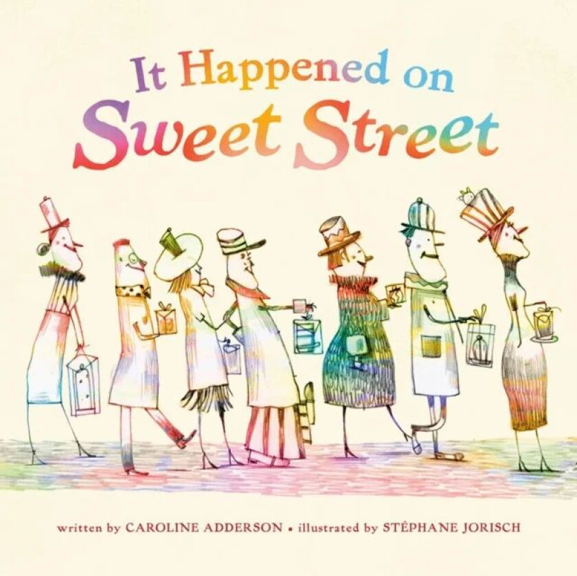 It Happened On Sweet Street av Caroline Adderson, Stephane Jorisch