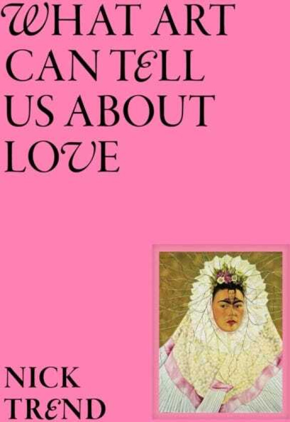 What Art Can Tell Us About Love