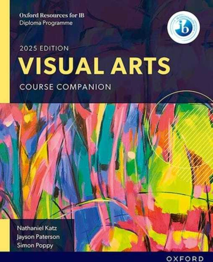 Oxford Resources for IB DP Visual Arts: Course Book