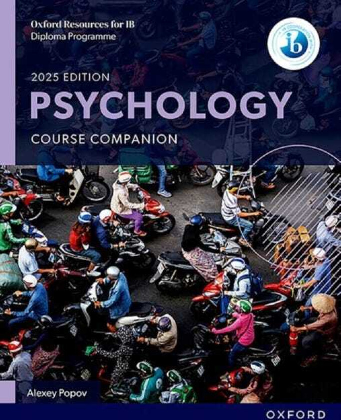 Oxford Resources for IB DP Psychology: Course Book