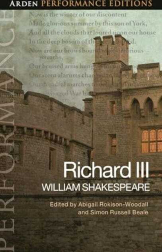 Richard III: Arden Performance Edition