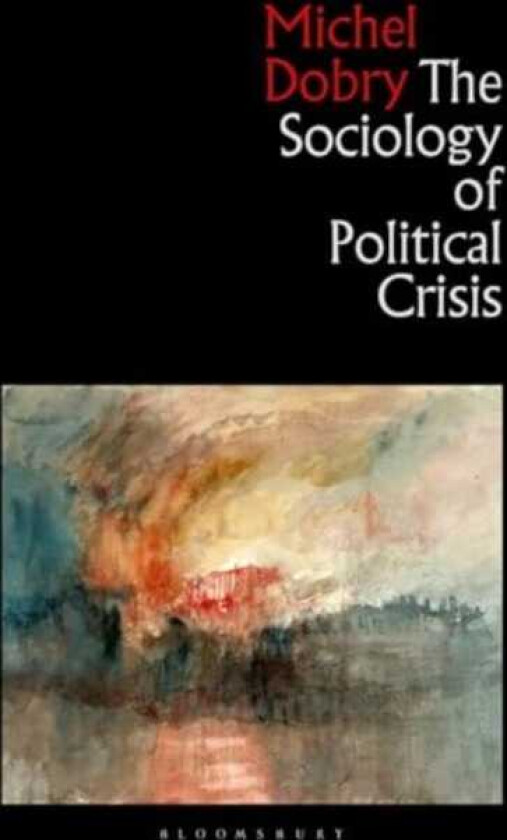 The Sociology of Political Crisis