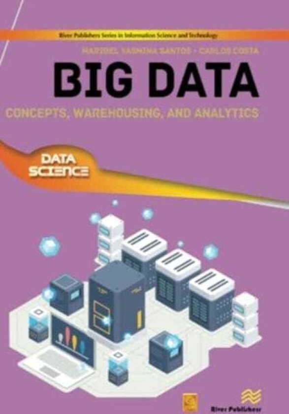 Big Data  Concepts, Warehousing, and Analytics