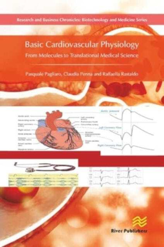 Basic Cardiovascular Physiology  From Molecules to Translational Medical Science