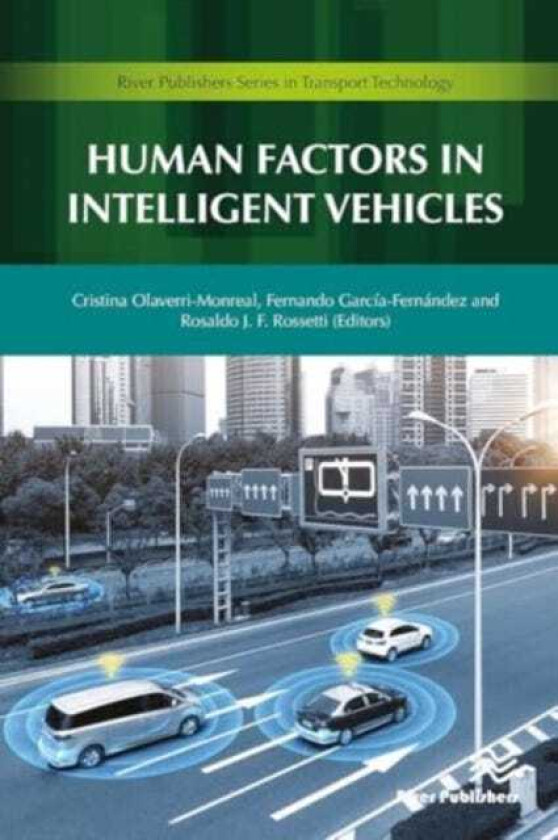 Human Factors in Intelligent Vehicles