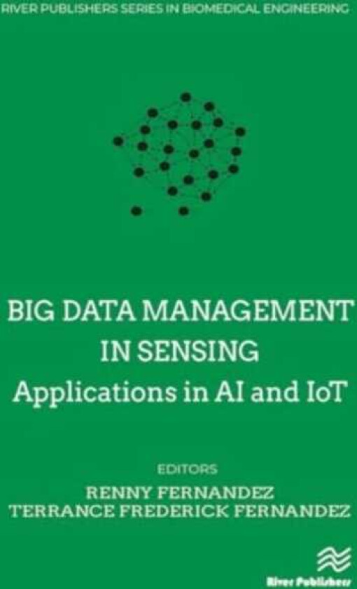 Big data management in Sensing  Applications in AI and IoT