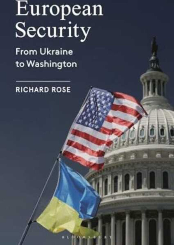European Security From Ukraine to Washington