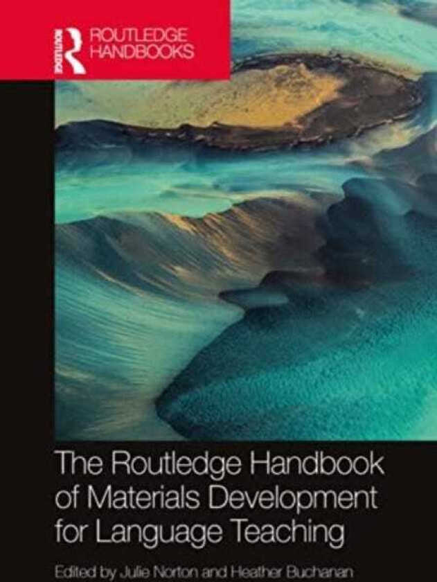 The Routledge Handbook of Materials Development for Language Teaching