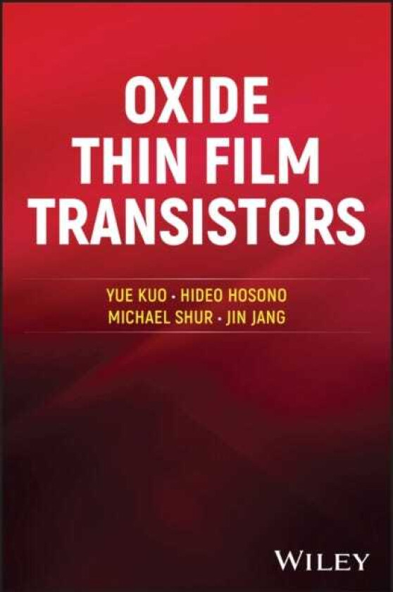 Oxide Thin Film Transistors