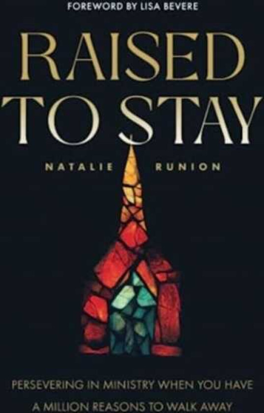 Raised to Stay