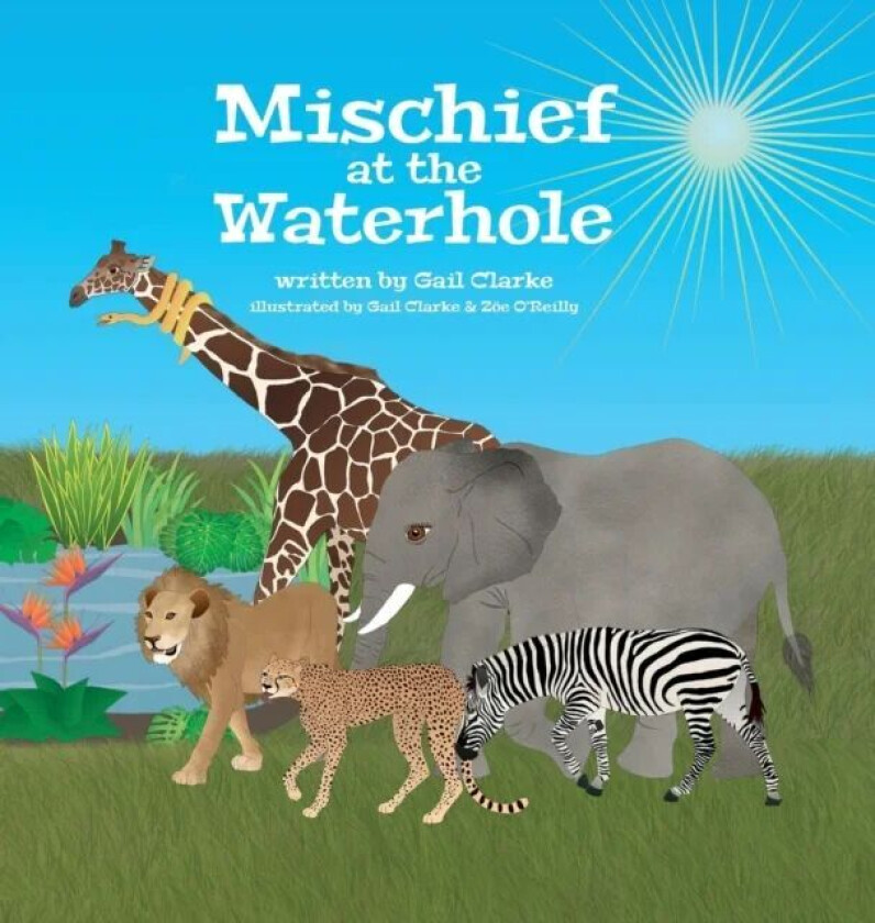 Mischief at the Waterhole av Gail Clarke