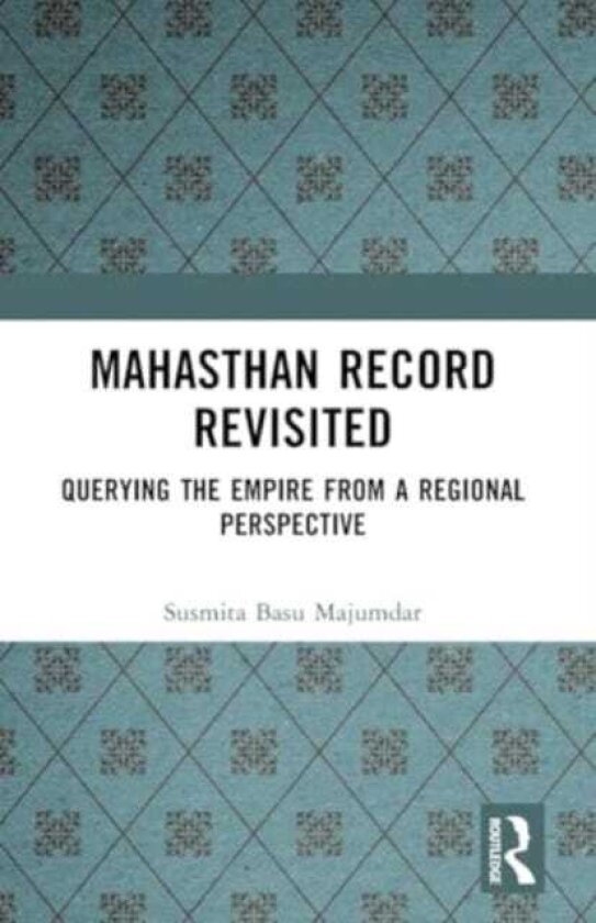 Mahasthan Record Revisited Querying the Empire from a Regional Perspective