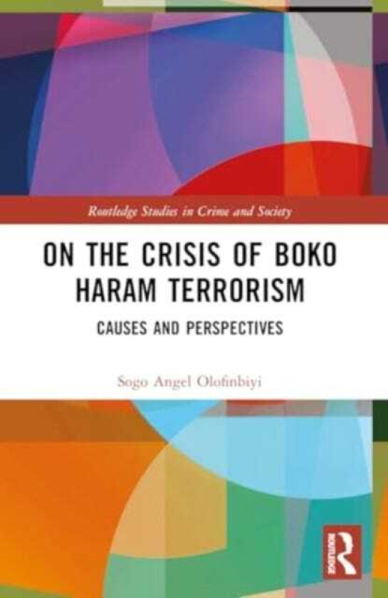 On the Crisis of Boko Haram Terrorism Causes and Perspectives