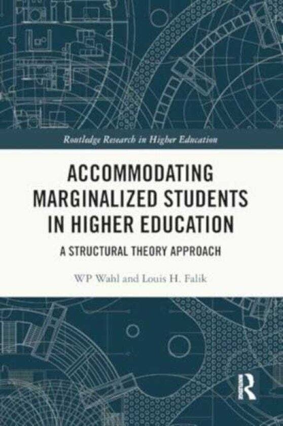 Accommodating Marginalized Students in Higher Education A Structural Theory Approach