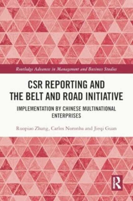 CSR Reporting and the Belt and Road Initiative Implementation by Chinese Multinational Enterprises