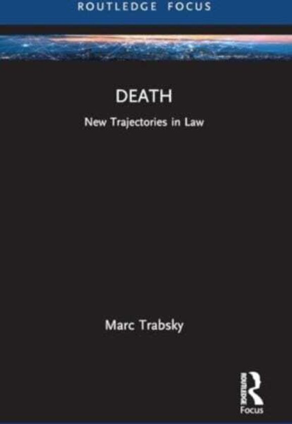Death New Trajectories in Law