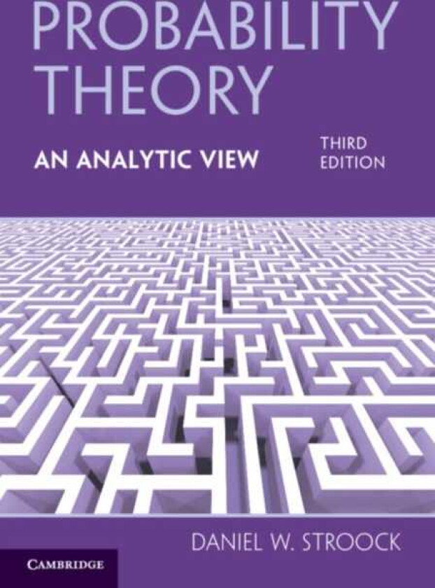Probability Theory, An Analytic View